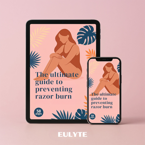 Eulyte™ Ultimate guide to preventing razor burn